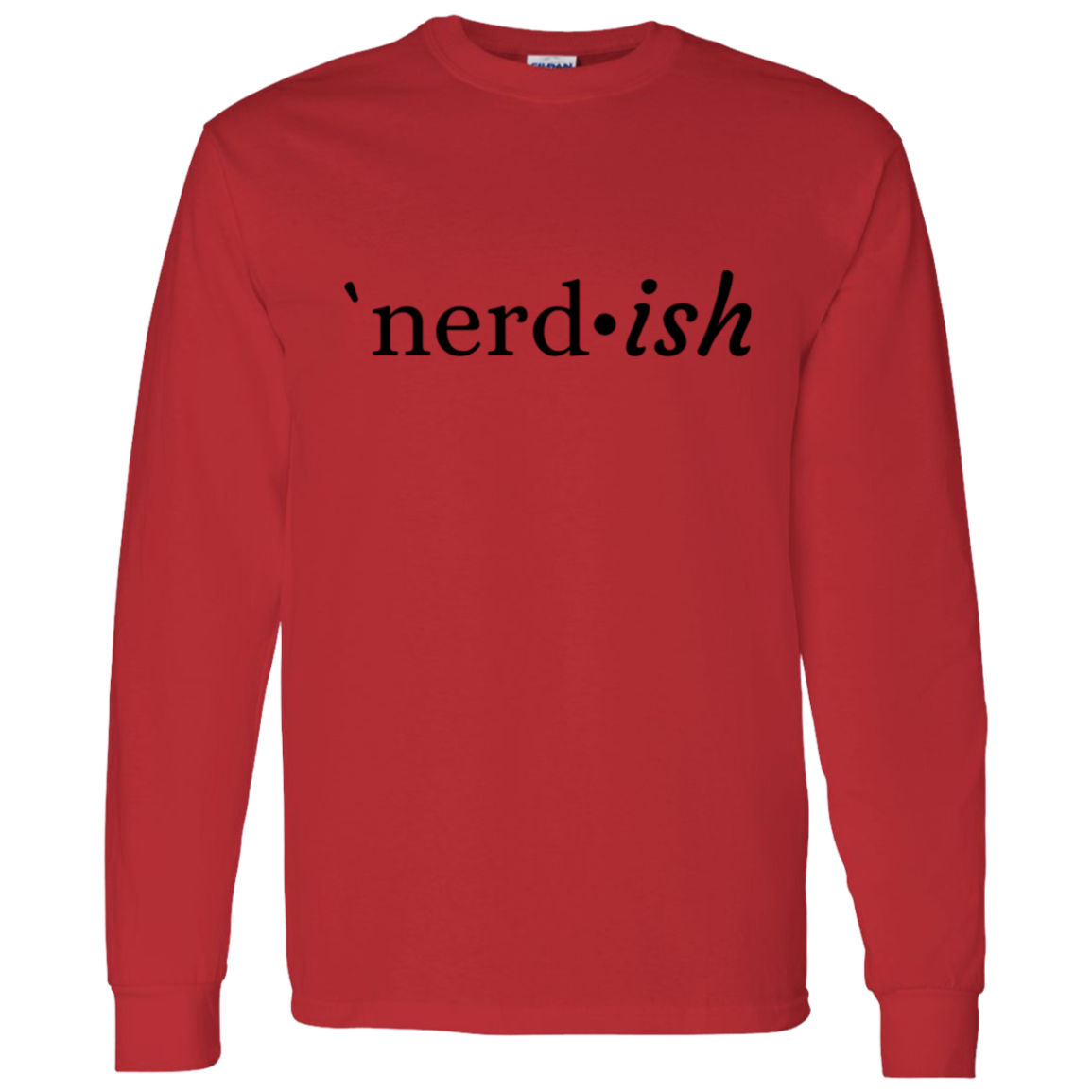 nerd*ish T-Shirt (Short and Long Sleeve)