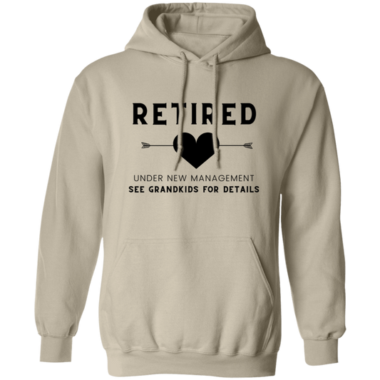 Retired Under New Mgmt Pullover Hoodie