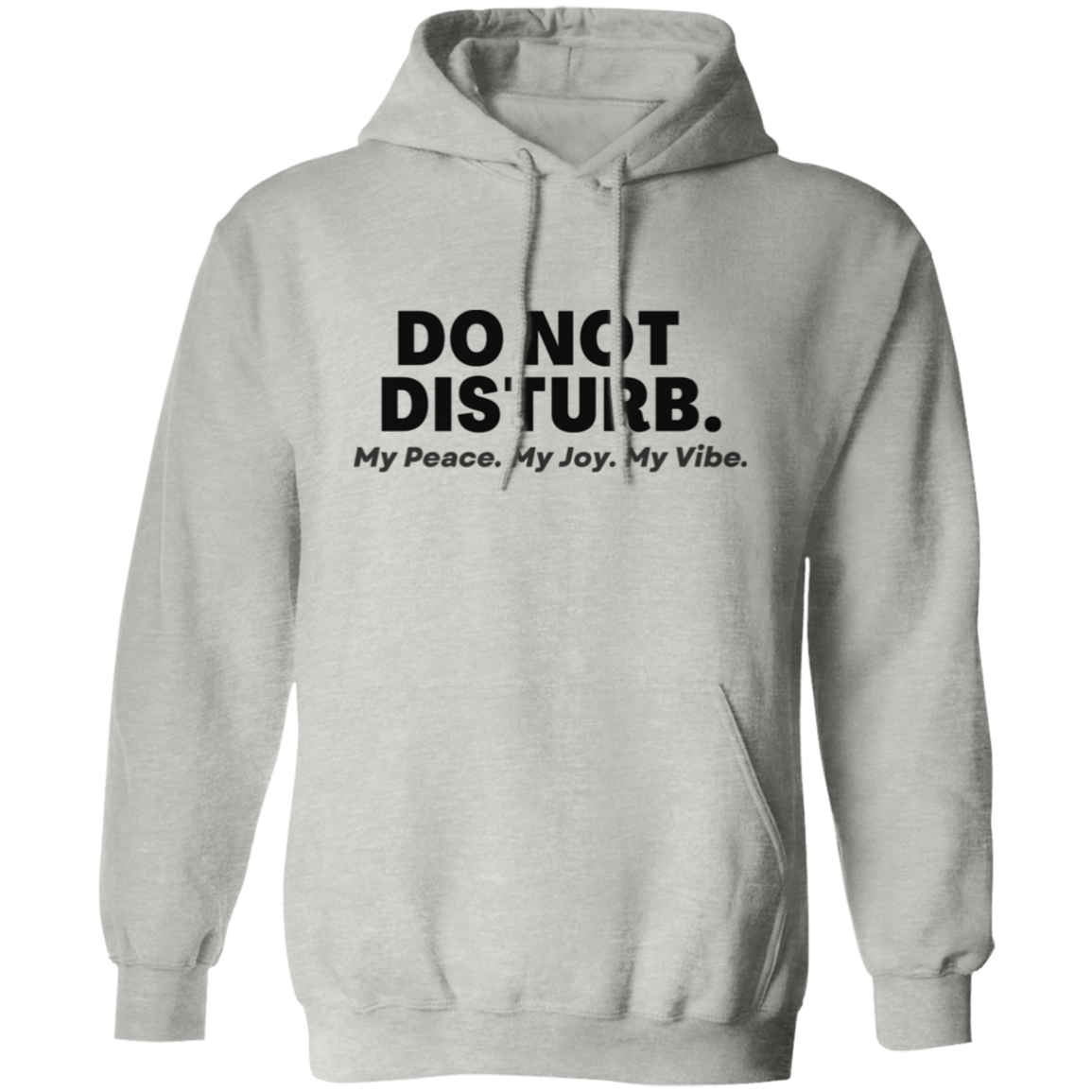 Do Not Disturb - Pull Over Hoodie