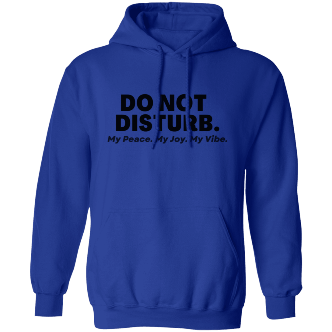 Do Not Disturb - Pull Over Hoodie