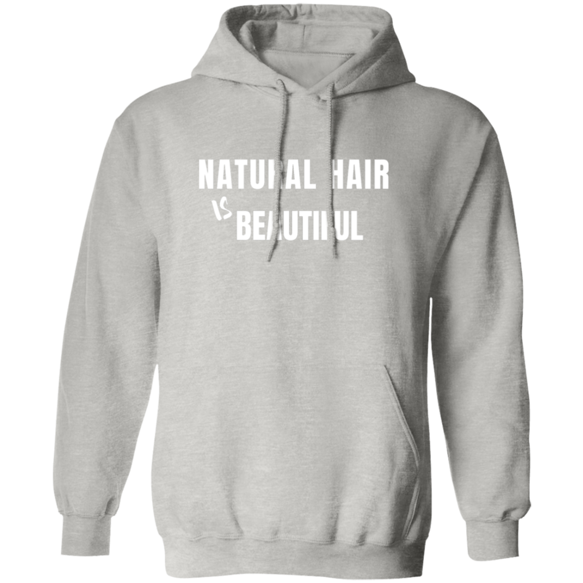 Natural Hair Beautiful - Pull Over Hoodie