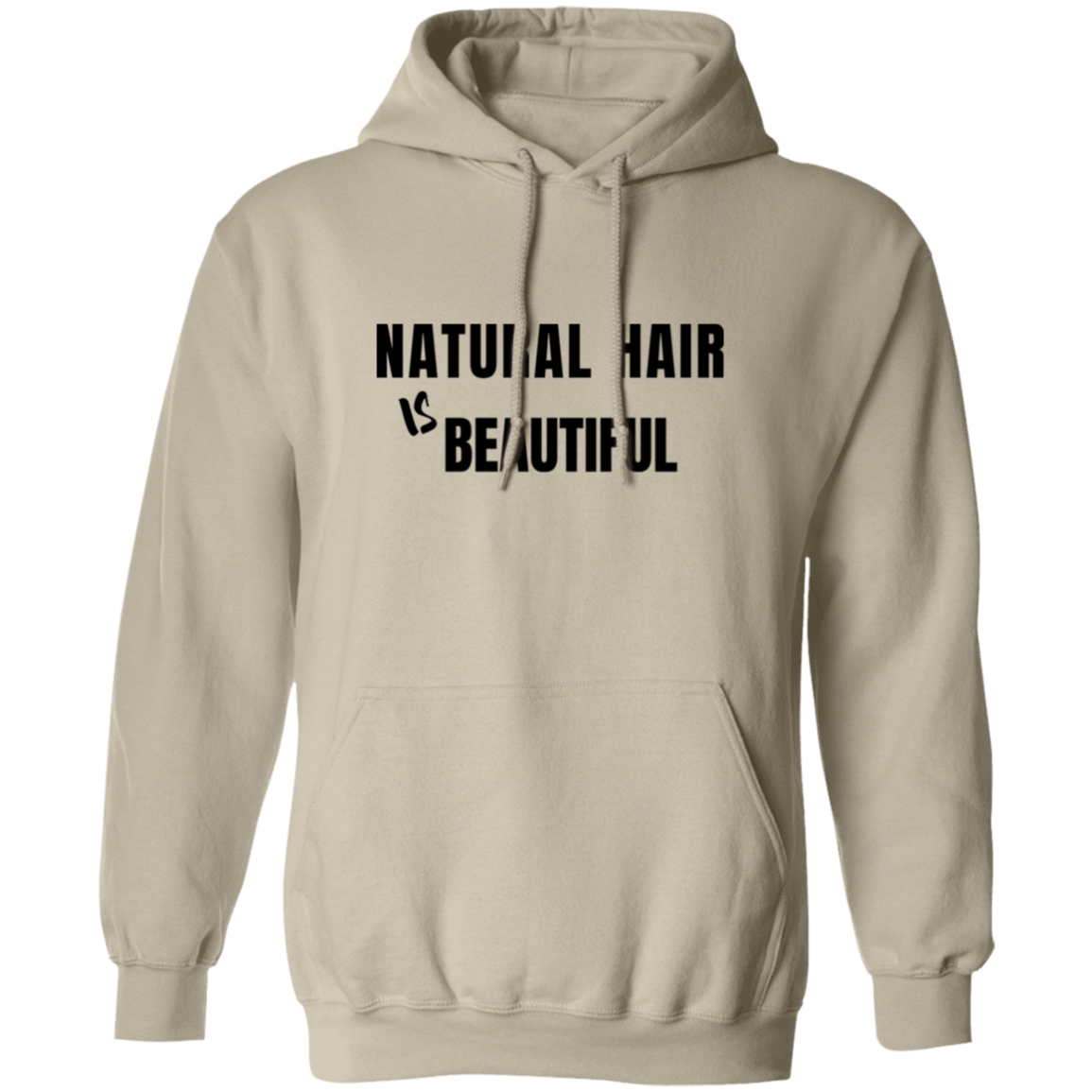 Natural Hair Beautiful - Pull Over Hoodie
