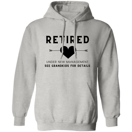 Retired Under New Mgmt Pullover Hoodie