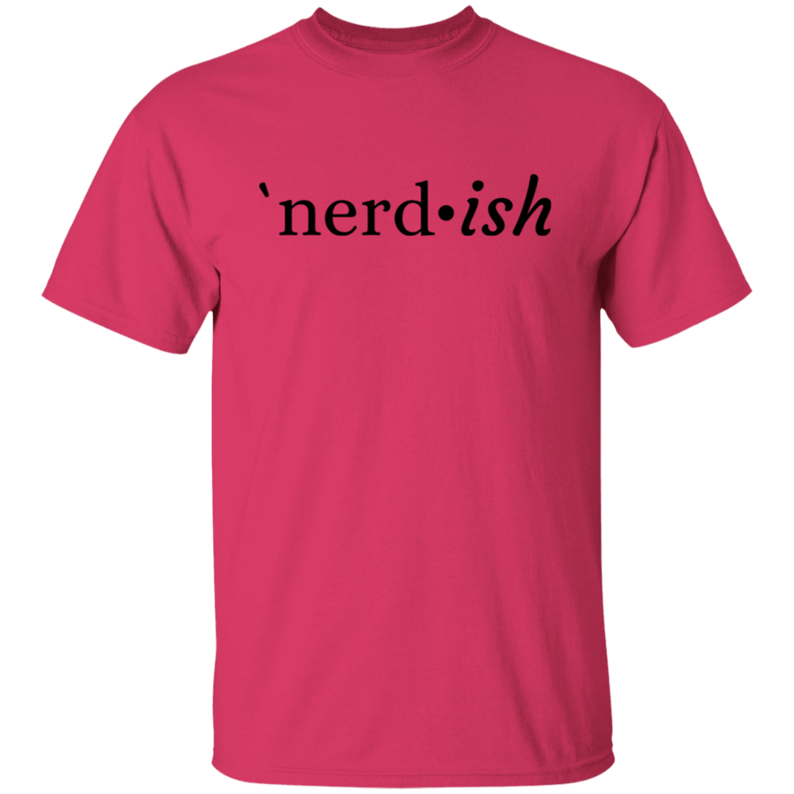 nerd*ish T-Shirt (Short and Long Sleeve)