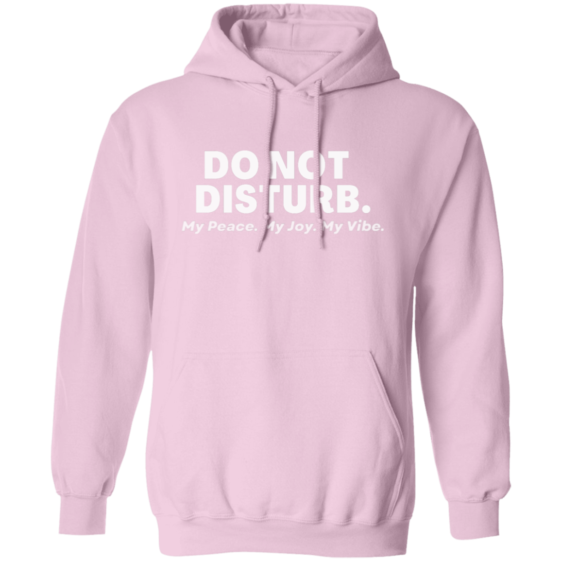 Do Not Disturb - Pull Over Hoodie