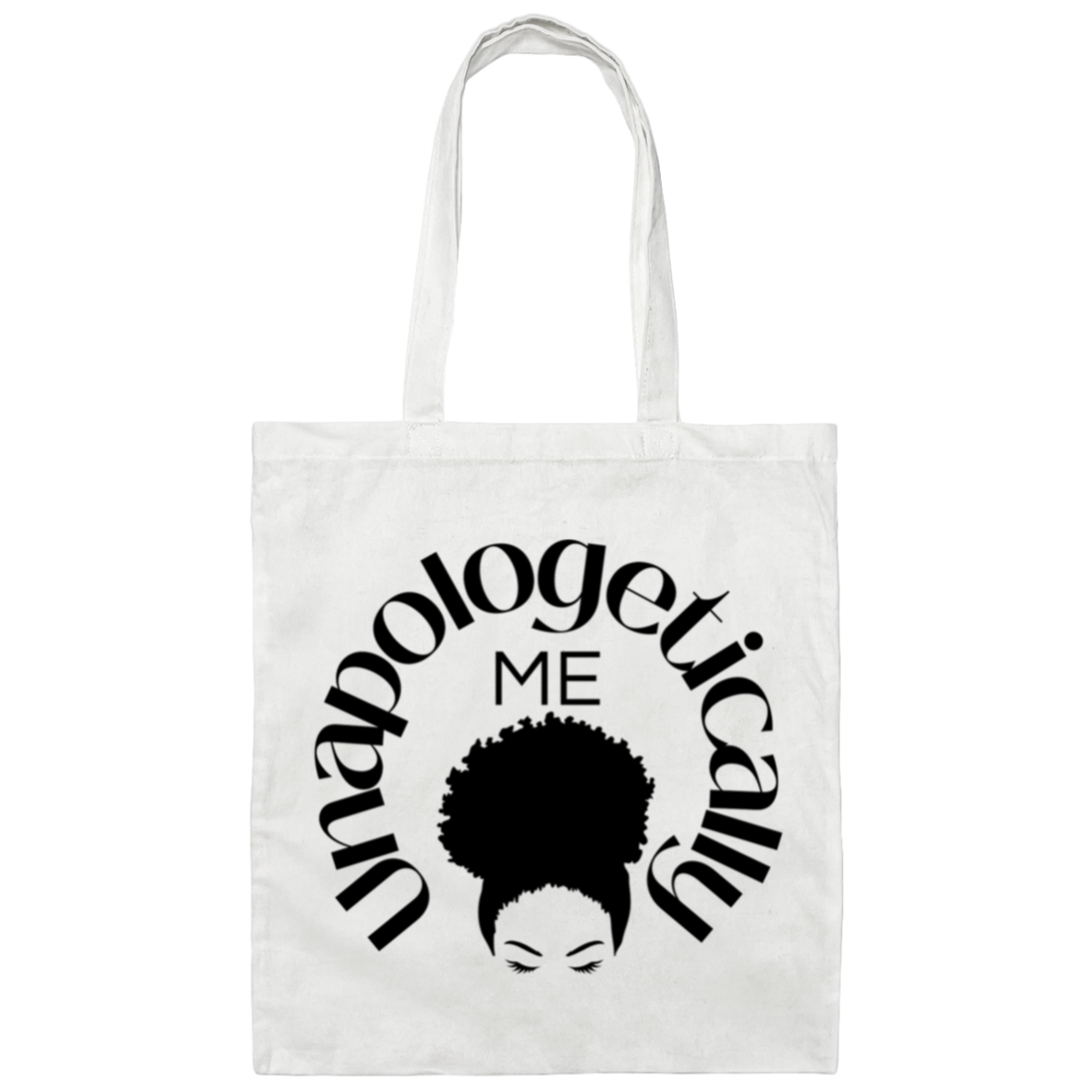 Unapologetically ME - Tote Bag