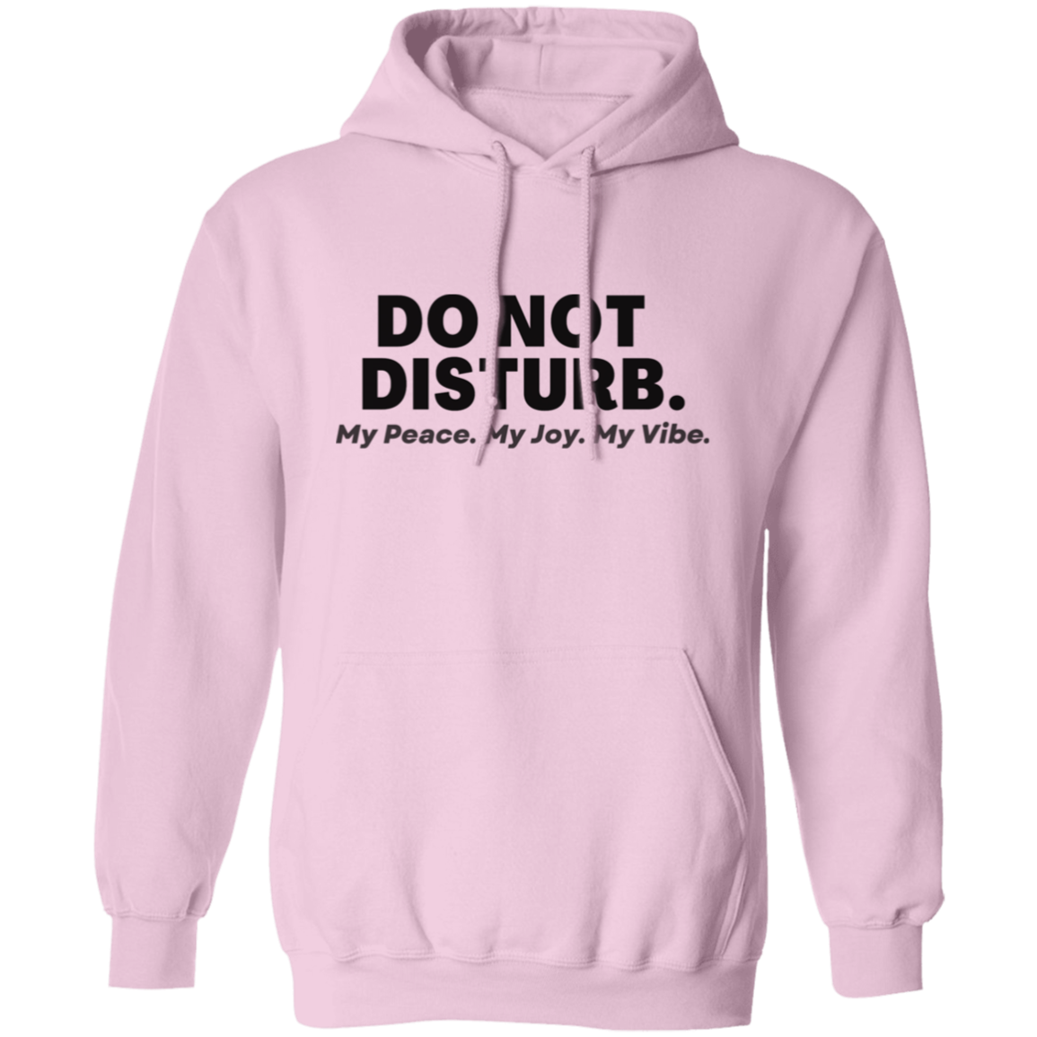 Do Not Disturb - Pull Over Hoodie