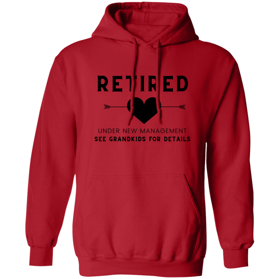 Retired Under New Mgmt Pullover Hoodie