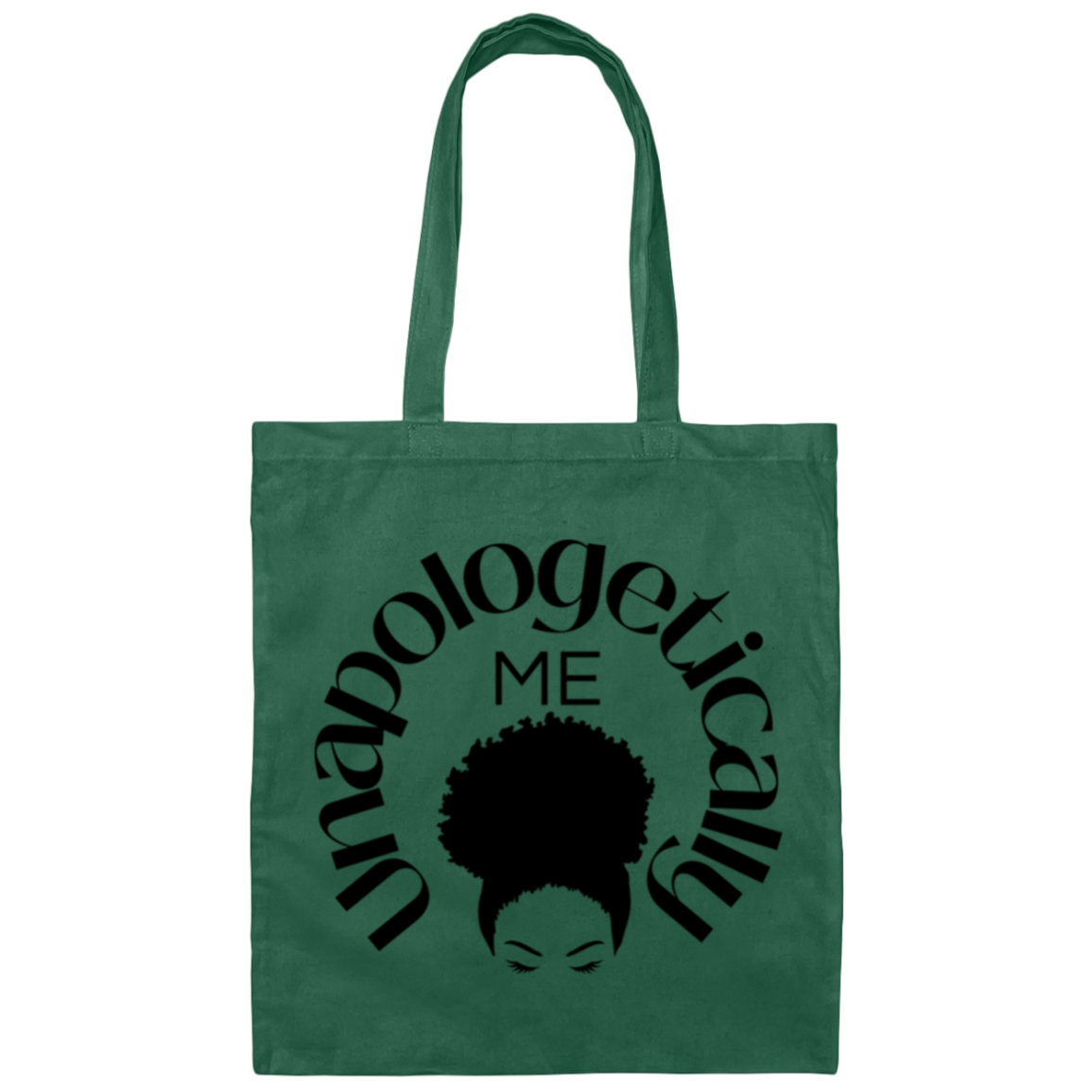 Unapologetically ME - Tote Bag