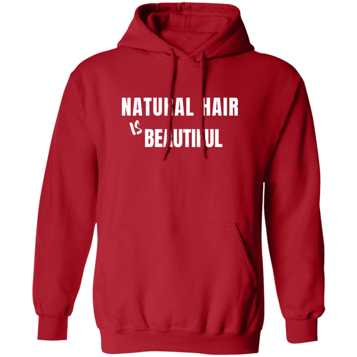 Natural Hair Beautiful - Pull Over Hoodie