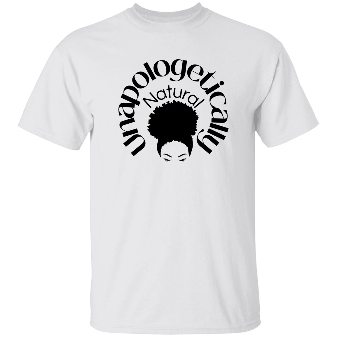 Unapologetically Natural T-Shirt