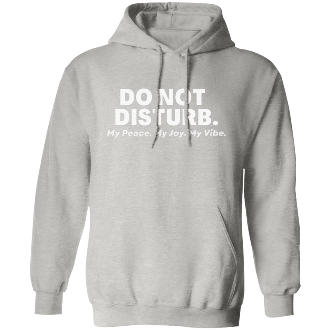 Do Not Disturb - Pull Over Hoodie