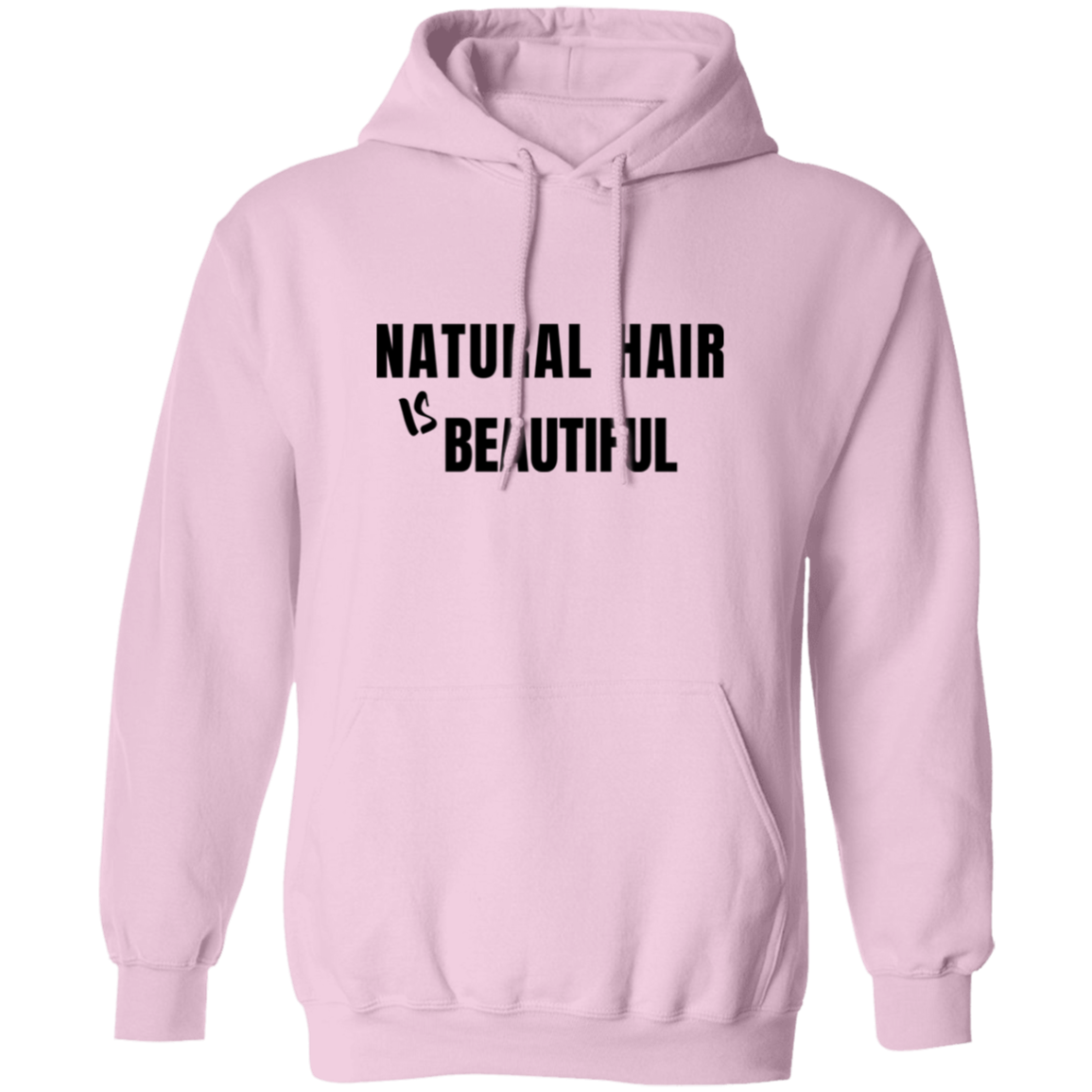 Natural Hair Beautiful - Pull Over Hoodie