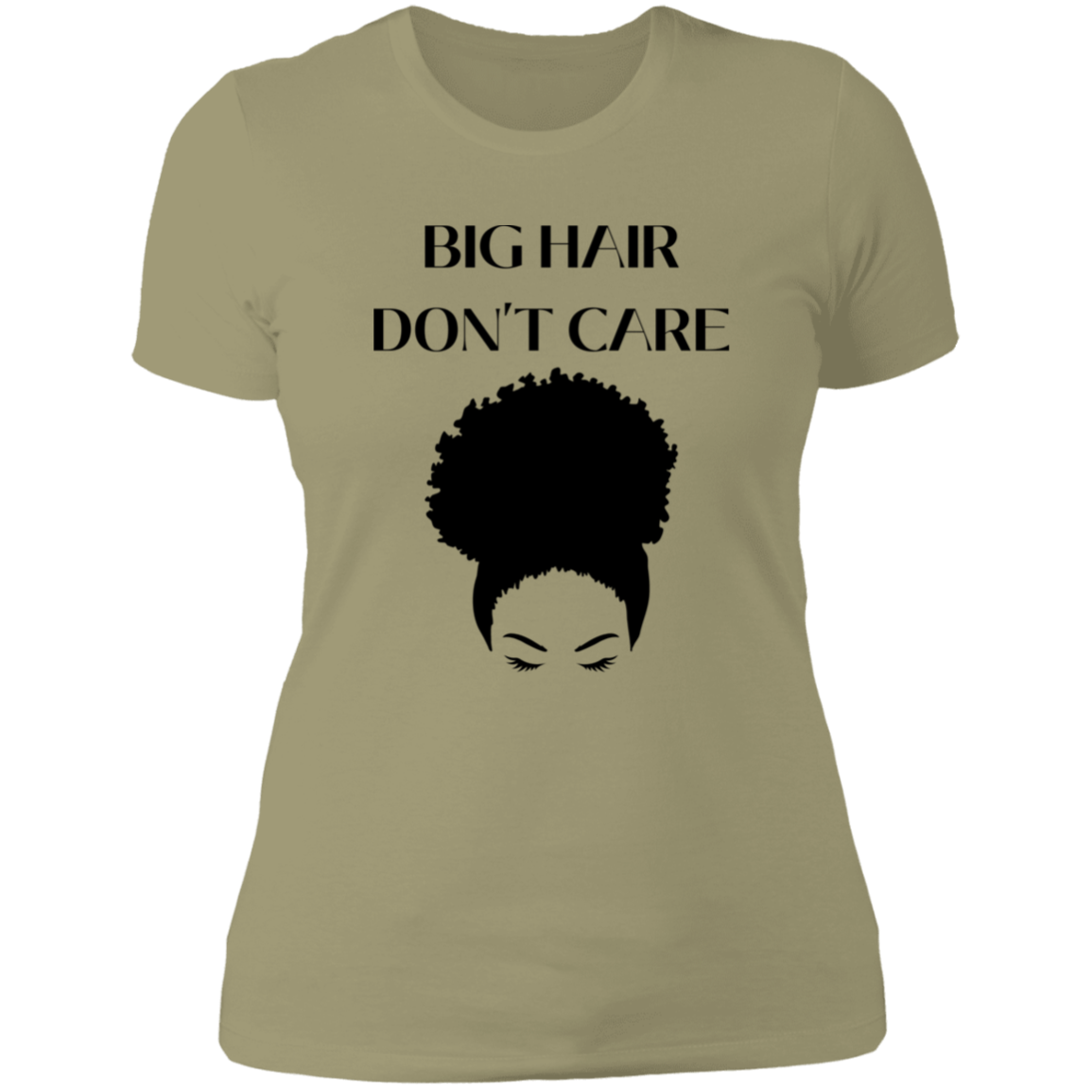 Big Hair Don't Care - Ladies' Boyfriend T-Shirt