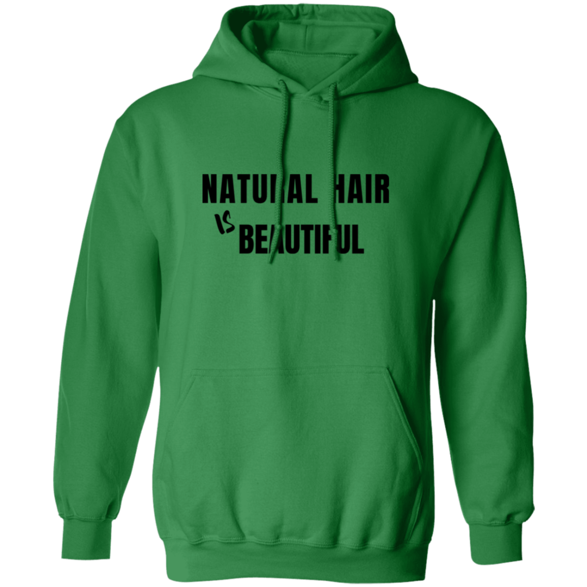 Natural Hair Beautiful - Pull Over Hoodie