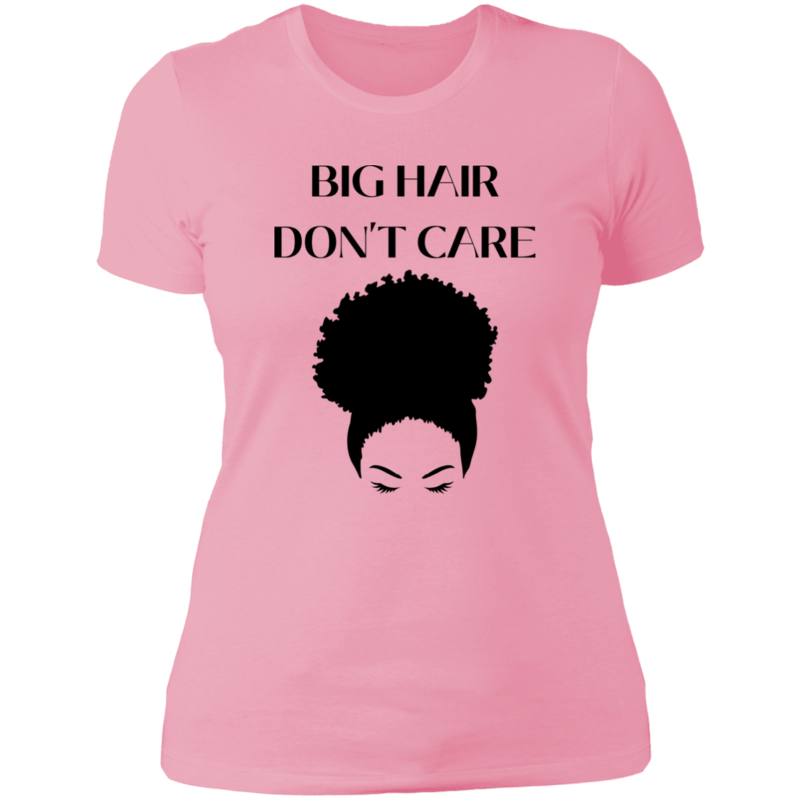 Big Hair Don't Care - Ladies' Boyfriend T-Shirt