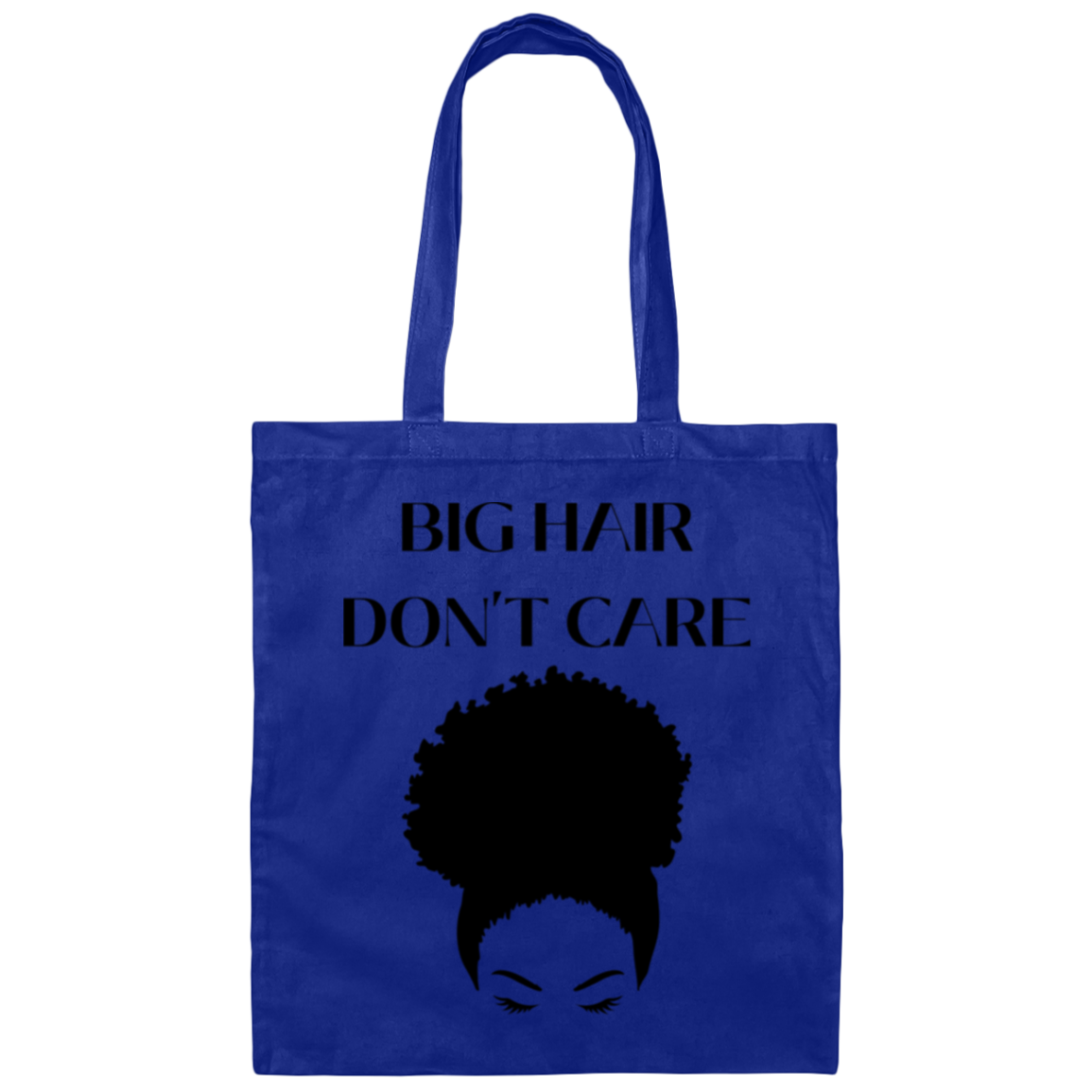 Big Hair Don't Care - Tote Bag