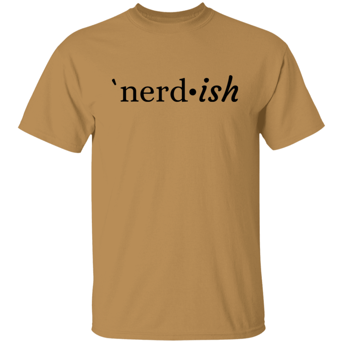 nerd*ish T-Shirt (Short and Long Sleeve)