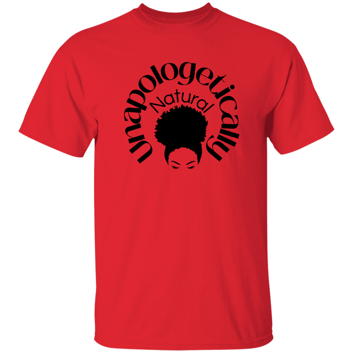 Unapologetically Natural T-Shirt