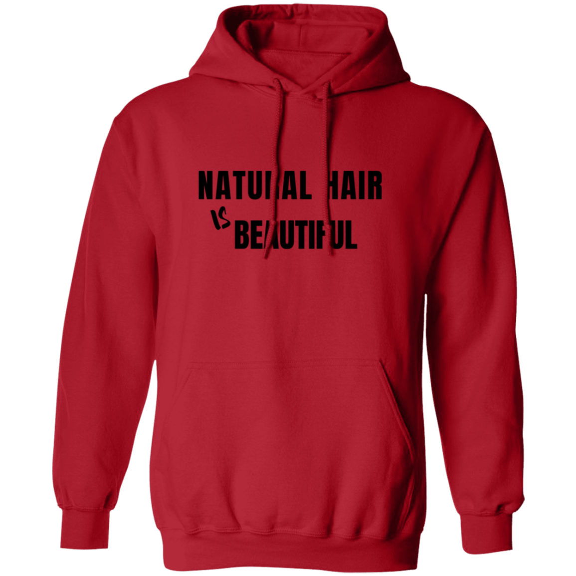 Natural Hair Beautiful - Pull Over Hoodie