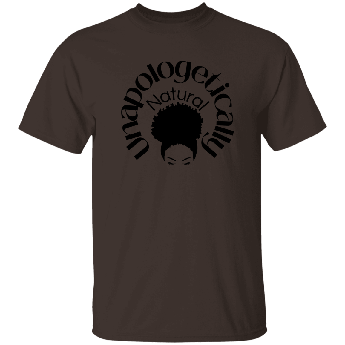 Unapologetically Natural T-Shirt