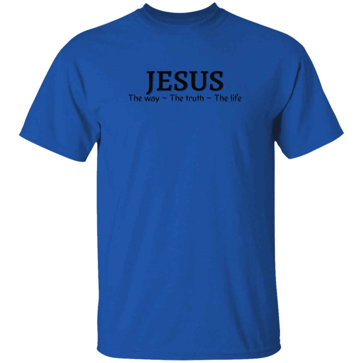 Jesus Way/Truth/Life (Black Letters)