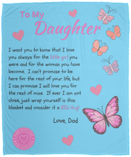 Butterfly Daughter from Dad - Fleece Blanket - 50x60