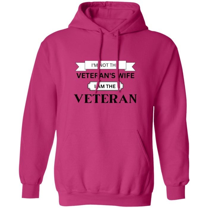 Not Veteran's Wife - The Veteran Hoodie