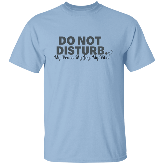 Do Not Disturb - My Peace Joy Vibe (BLK)