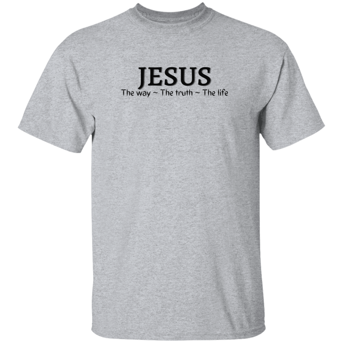 Jesus Way/Truth/Life (Black Letters)