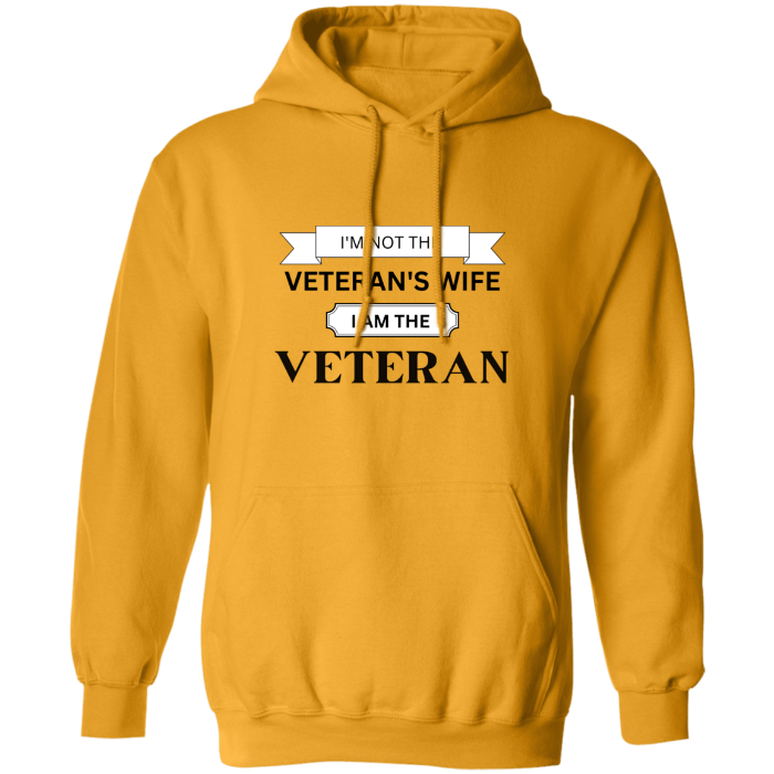 Not Veteran's Wife - The Veteran Hoodie