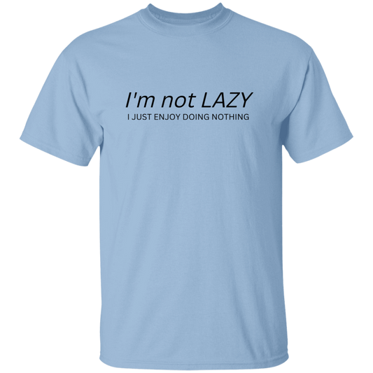 I'm Not LAZY