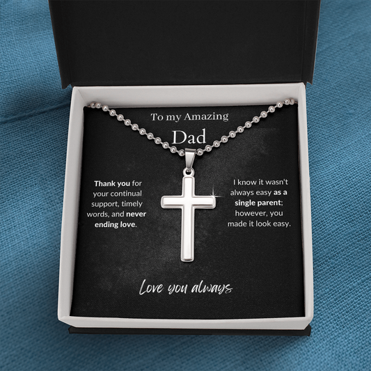 Amazing Dad / Single Parent Dad / Stainless Steel Cross Necklace with Ball Chain