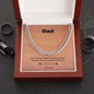 Dad / Lucky to Have You as a Father / Cuban Link Chain Necklace w/Mahoghany Box