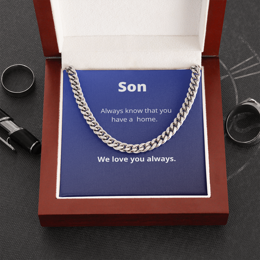 Son / You have a home / Cuban Link Chain Necklace