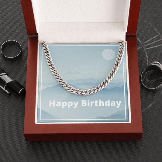 Happy Birthday / Birthday for Man / Cuban Link Chain Necklace