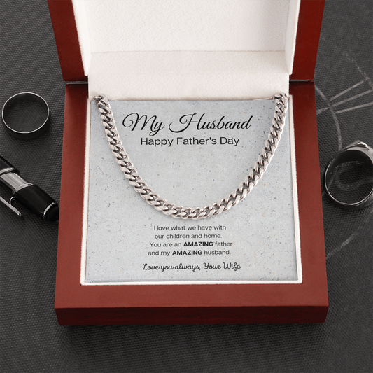 Husband | To My Husband | Amazing Father and Husband for Father's Day | Cuban Link Chain Necklace