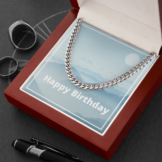 Happy Birthday / Birthday for Man / Cuban Link Chain Necklace