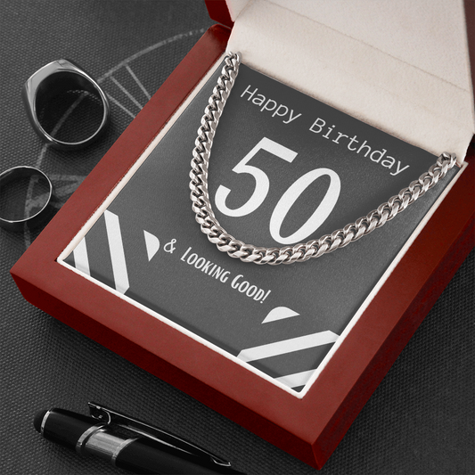 Happy Birthday / 50 & Looking Good / Cuban Link Chain Necklace