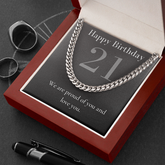 Happy Birthday / Happy 21st Birthday Son / Cuban Link Chain Necklace