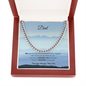 Dad | Dad from Son | Amazing Father Love Your Son | Cuban Link Chain Necklace w/Mahoghany Box