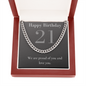 Happy Birthday / Happy 21st Birthday Son / Cuban Link Chain Necklace