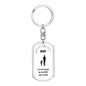 Dad / My Hero and Dad / Graphic Dog Tag Keychain