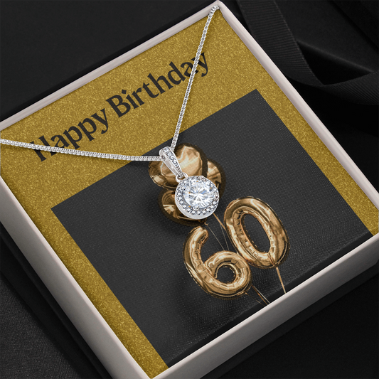 Happy Birthday / 60th Birthday / Eternal Hope Necklace