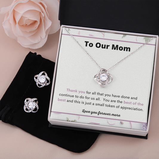 To Our Mom / Gift for Our Mom / Love Knot Earrings and Necklace Gift
