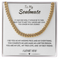 Soulmate - My Best Friend - Cuban Link Chain Necklace