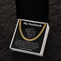 My Husband / Thank you Husband and Dad / Cuban Link Chain Necklace Gift