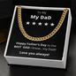 My Dad for Father's Day / Best Dad Gift for Dad / Cuban Link Chain Necklace
