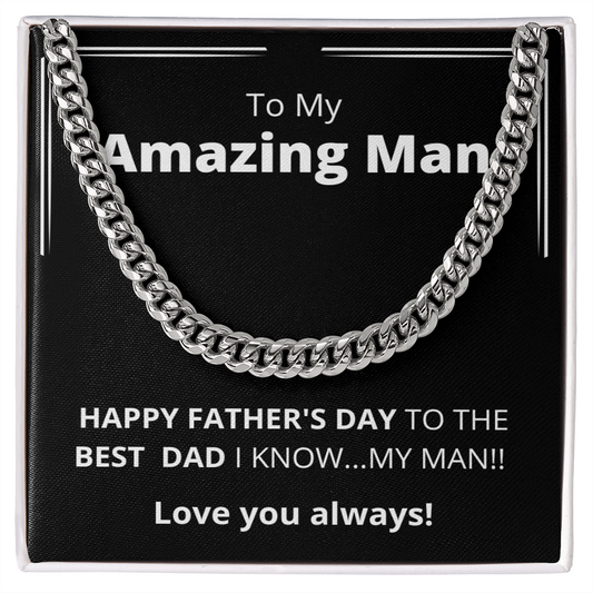 My Man - Father's Day to the Best Dad - Cuban Link Chain Necklace