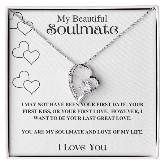My Beautiful Soulmate / Soulmate Love of My Life BW / FL Necklace